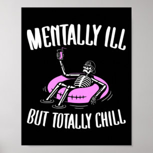 Ill But Totally Chill Fun Mental Health Halloween Poster