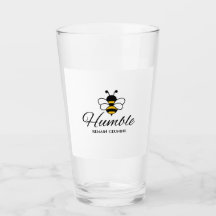 I'LL BUZZ TO THAT BEE HUMBLE buzzing Drinking