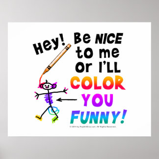 I'll COLOR YOU FUNNY! 30" x 24" ARCHIVAL PRINT