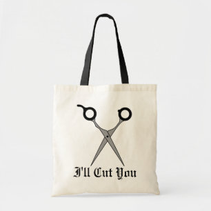 I'll Cut You (Black Hair Cutting Scissors) Tote Bag