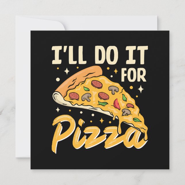 I'll Do It For Pizza (Front)