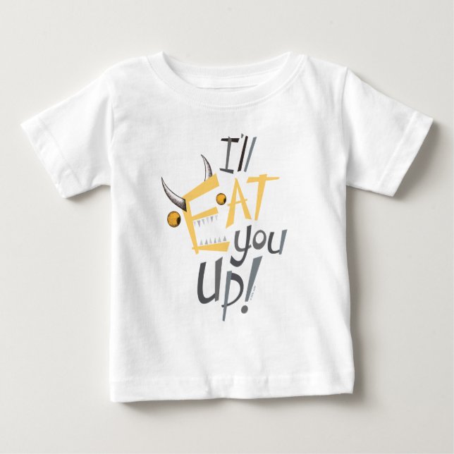 I'll Eat You Up Graphic Baby T-Shirt (Front)