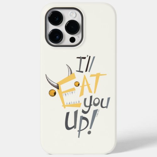 Ill Eat You Up Graphic Case_Mate iPhone 14 Pro Max Case