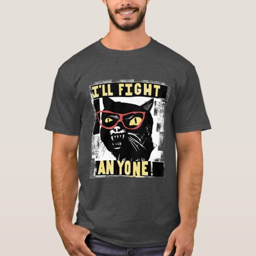 Ill Fight Anyone T_Shirt