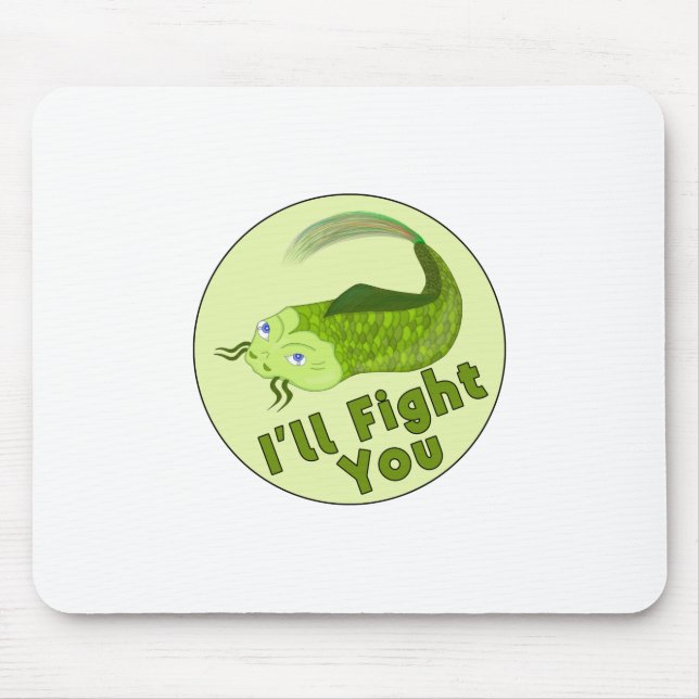 I'll Fight You Funny Fishing Mouse Pad (Front)