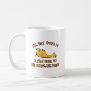 I'll Get Over It Giraffe Coffee Mug