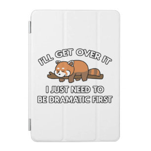 I'll Get Over It Red Panda iPad Mini Cover