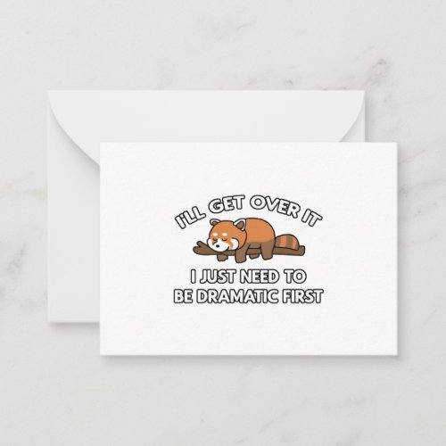 Ill Get Over It Red Panda Note Card