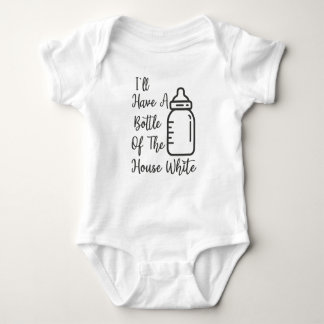 I'll have a bottle of the house white baby bodysuit