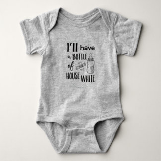 I'll Have A Bottle of the House White Onezee Baby Bodysuit