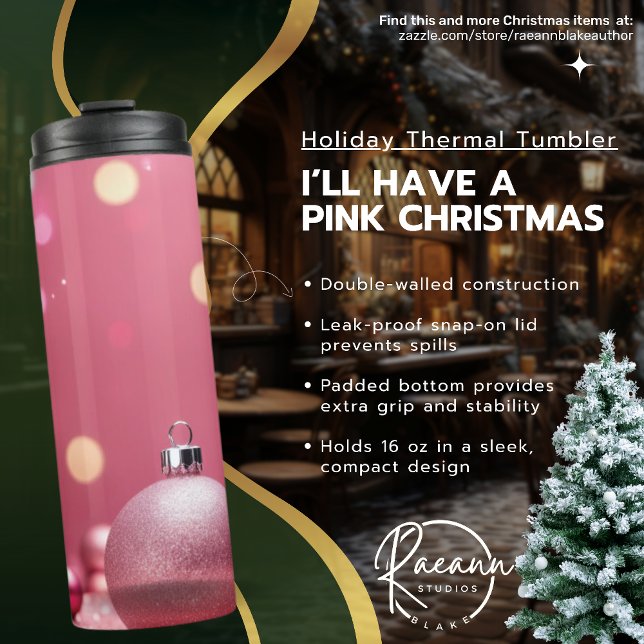 I'll Have a Pink Christmas Holiday Thermal Tumbler (Creator Uploaded)