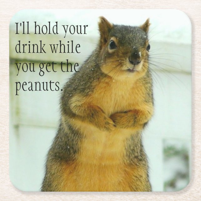 I'll hold your drink...The Squirrel paper coaster (Front)