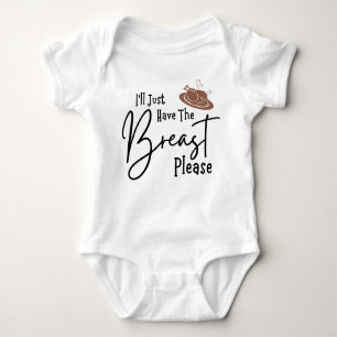 I'll Just Have The Breast Please, Thanksgiving Baby Bodysuit