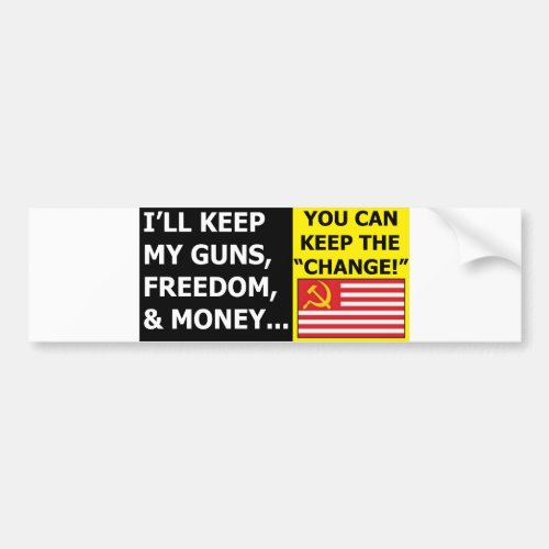 Ill Keep My Guns Freedom  Money Bumper Sticker
