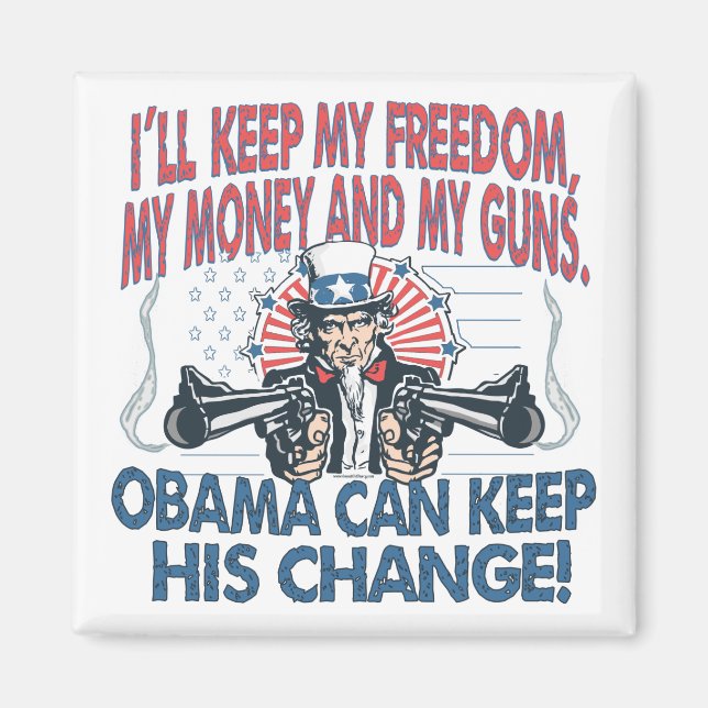 I'll Keep My Guns, Freedom Money Magnet (Front)