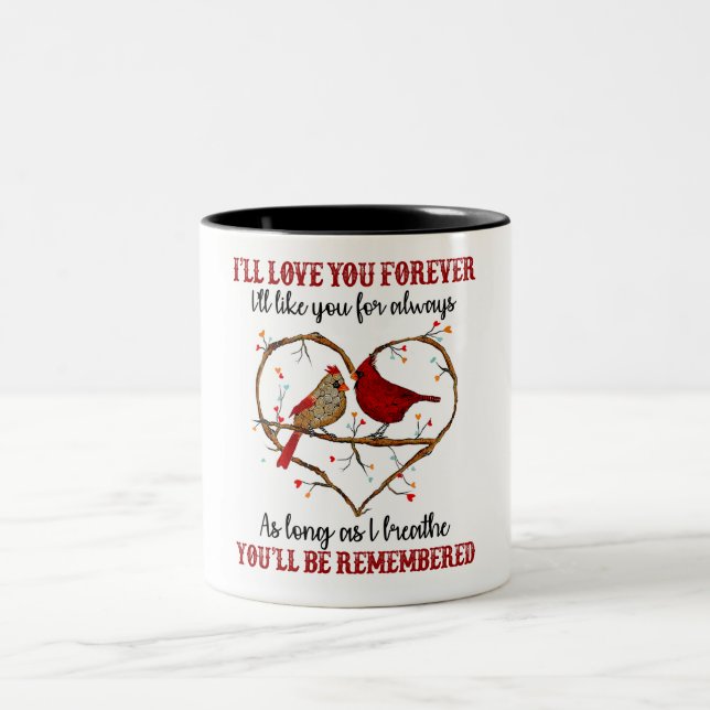 I'll Love You Forever/Bereavement Two-Tone Coffee Mug (Center)