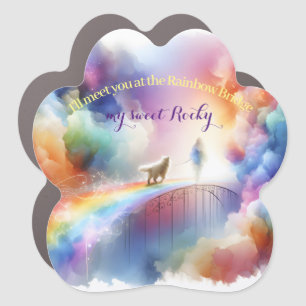 I'll meet you at the Rainbow Bridge  Car Magnet
