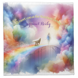 I'll meet you at the Rainbow Bridge Cloth Napkin