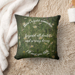 I'll Meet You There Rumi Inspirational Quote  Throw Pillow