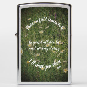 I'll Meet You There Rumi Inspirational Quote Zippo Lighter