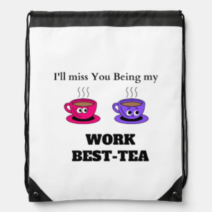 I'll Miss You Being My Work Best-Tea Coaster - Fun Drawstring Bag