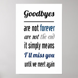 I'll Miss You (standard picture frame size) Poster