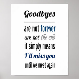 I'll Miss You (standard picture frame size) Poster