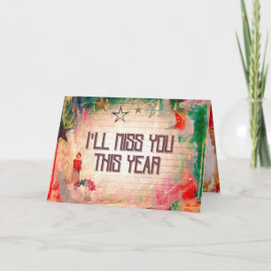 I'll Miss You This Year Grunge Style Christmas Card