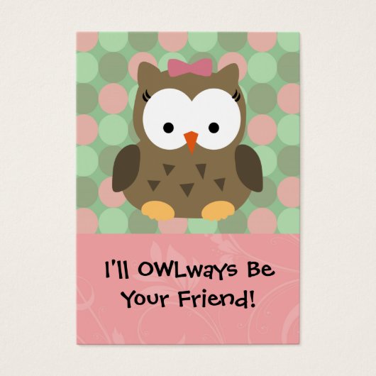 I'll OWLways be Your Friend (Front)