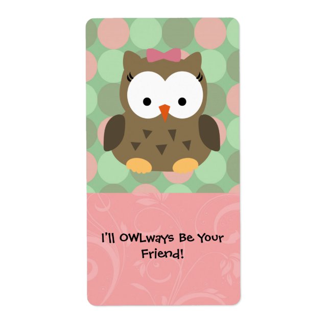 I'll OWLways be Your Friend Label (Front)