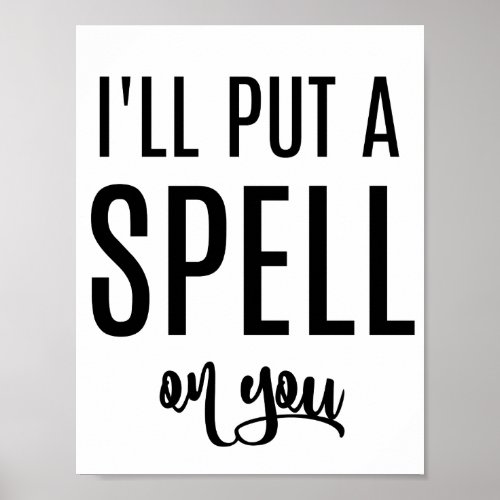 Ill Put a Spell On You Print Halloween Wall Art