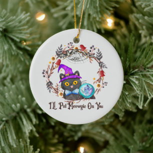I'll Put Magic On You – Black Witch Cat Halloween Ceramic Ornament