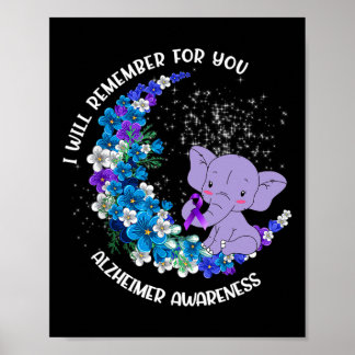 I'll remember for you Alzheimer Awareness Elephant Poster