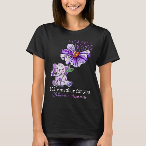 Ill Remember For You Alzheimers Awareness Cute E T_Shirt