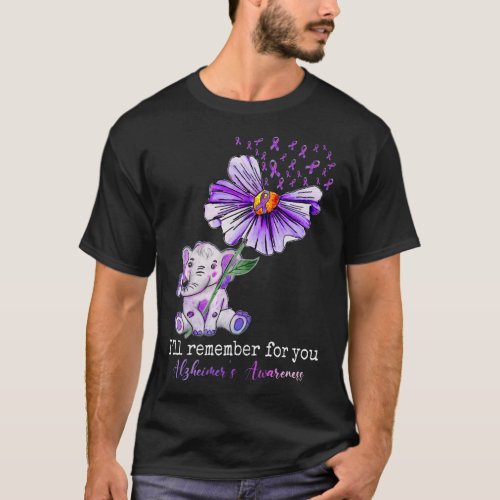 Ill Remember For You Alzheimers Awareness Cute E T_Shirt