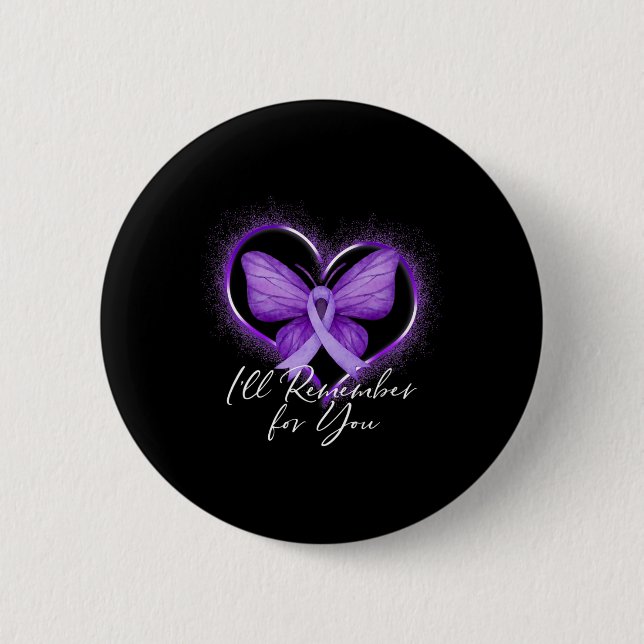 I'll Remember For You Alzheimer's Awareness Purple Button (Front)