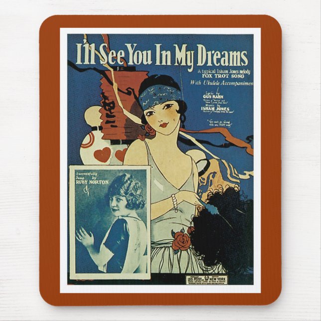 "I'll See You In My Dreams" Mouse Pad (Front)