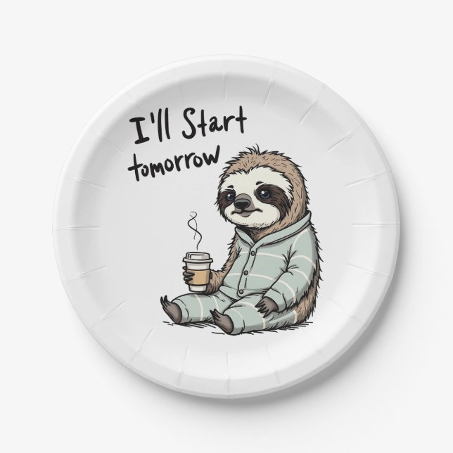 I'll Start Tomorrow Funny Sloth Animal Paper Plates (Front)