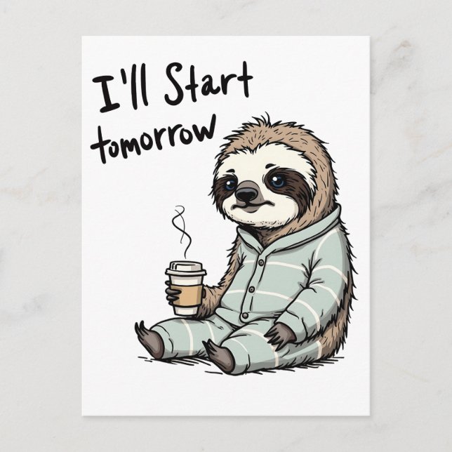 I'll Start Tomorrow Funny Sloth Animal Postcard (Front)