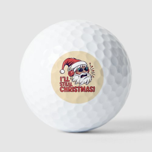 Ill steal your Christmas Holiday Humor  Golf Balls