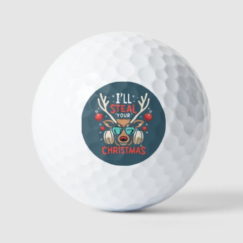Ill steal your Christmas Holiday Humor  Golf Balls