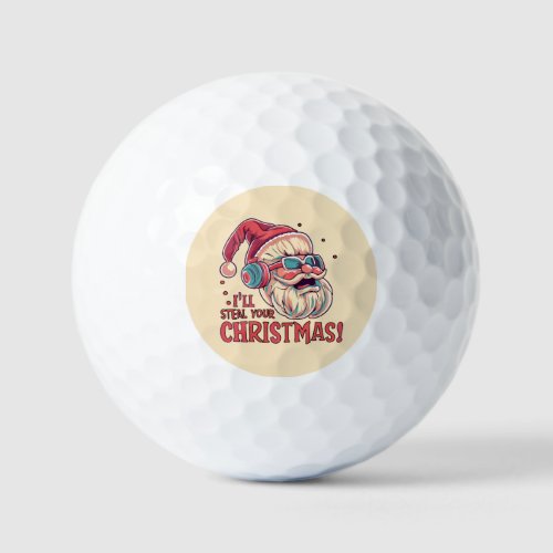 Ill steal your Christmas Holiday Humor  Golf Balls