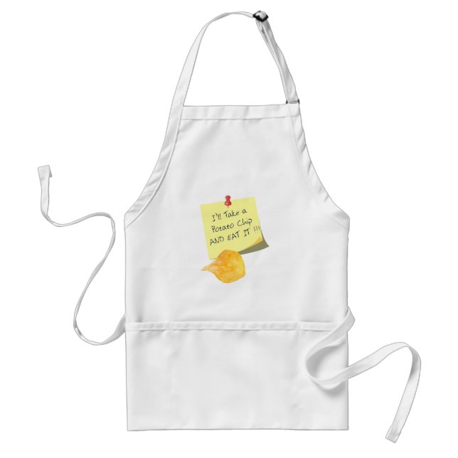 I'll Take A Potato Chip And eat It!!! Adult Apron (Front)