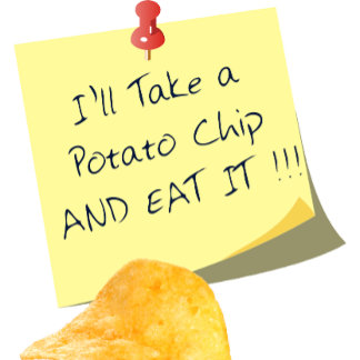 I'll Take A Potato Chip Funny Quote Mug