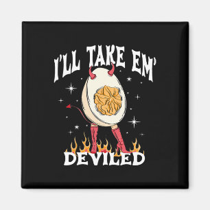 I'll Take Em Deviled Autumn Thanksgiving Funny Dev Magnet