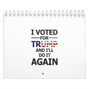 I'll vote for Trump Calendar