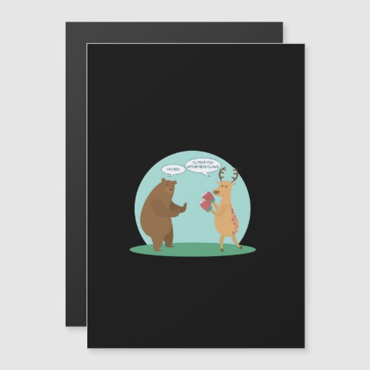 I'll With My Bear Hands Oh Deer Funny Creative Sty (Front/Back)