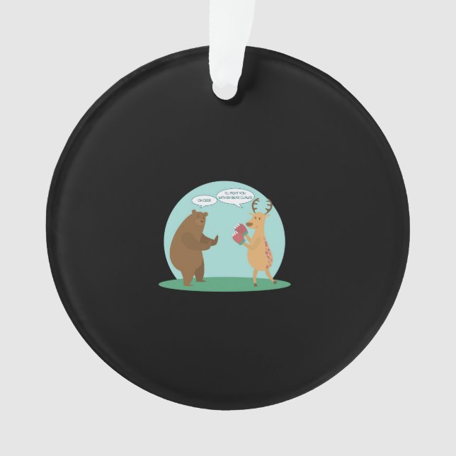 I'll With My Bear Hands Oh Deer Funny Creative Sty Ornament (Front)