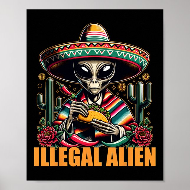 Illegal Alien Funny Cinco De Mayo Western Ufo Funn Poster (Front)