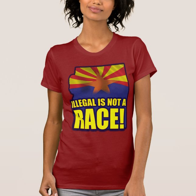 Illegal is not a Race T-Shirt (Front)